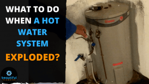 HOT WATER SYSTEM EXPLOSION
